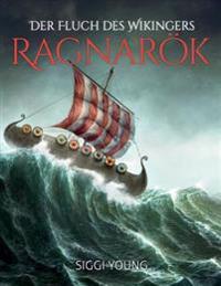 Der Fluch des Wikingers: -Ragnarök-