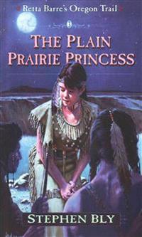 The Plain Prairie Princess