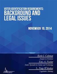 Voter Identification Requirements: Background and Legal Issues