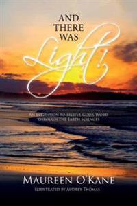 And There Was Light!