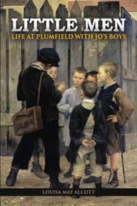 Kirjan kansi "Little Men: Life at Plumfield with Jo's Boys"
