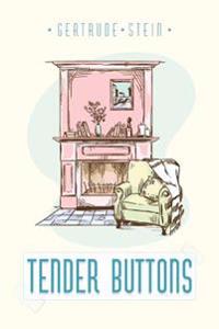 Bokomslag for "Tender Buttons"