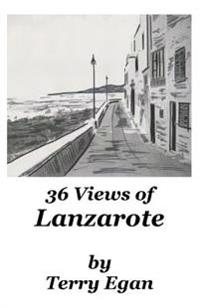 36 Views of Lanzarote
