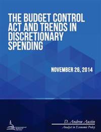 Kirjan kansi "The Budget Control ACT and Trends in Discretionary Spending"