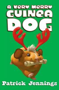 Very Merry Guinea Dog