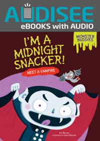 I'm a Midnight Snacker!