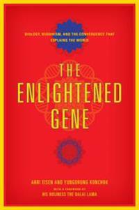The Enlightened Gene