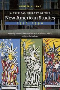 Kirjan kansi "A Critical History of the New American Studies, 1970–1990"