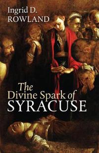 Bokomslag for "The Divine Spark of Syracuse"