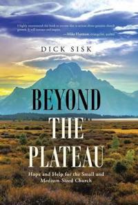 Beyond the Plateau