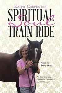Bokomslag for "Spiritual Soul Train Ride"