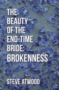 Bokomslag for "The Beauty of the End-Time Bride"