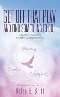 Get Off That Pew and Find Something to Do!