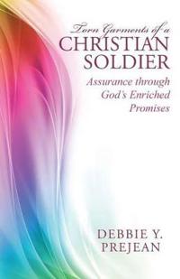 Torn Garments of a Christian Soldier