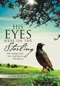 Bokomslag for "His Eyes Were on the Starling"