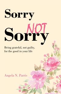 Sorry Not Sorry