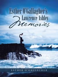Esther O'gallagher's Lawrence Ashley Memories