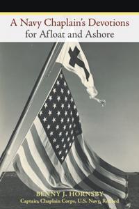 Navy Chaplain'S Devotions for Afloat and Ashore