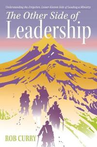 The Other Side of Leadership