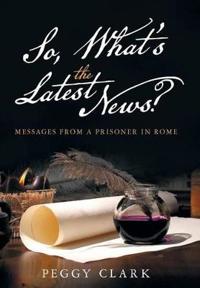 Kirjan kansi "So, What's the Latest News?"