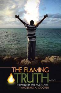 The Flaming Truth
