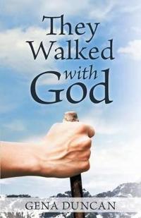 Bokomslag for "They Walked with God"