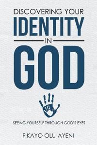 Bokomslag for "Discovering your Identity in God"