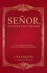 Señor, Te Estoy Escuchando