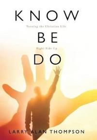 Know Be Do