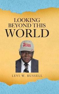 Bokomslag for "Looking Beyond This World"
