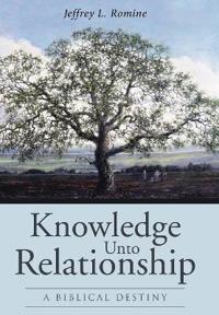 Bokomslag for "Knowledge Unto Relationship"