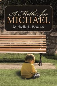 Mother for Michael