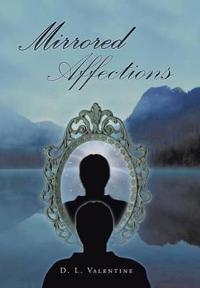 Mirrored Affections
