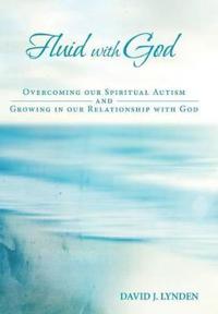 Fluid with God