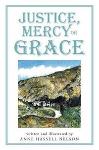 Bokomslag for "Justice, Mercy or GRACE"