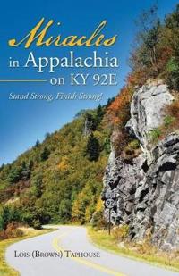 Bokomslag for "Miracles in Appalachia on KY 92E"