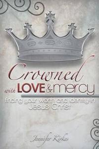 Bokomslag for "Crowned with Love and Mercy"