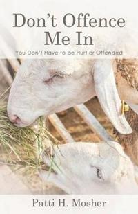 Don't Offence Me In