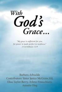 With God's Grace...