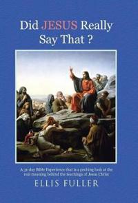 Bokomslag for "Did JESUS Really Say That ?"