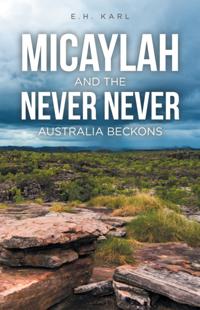 Micaylah and the Never Never