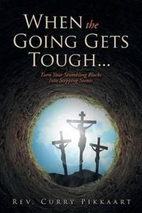 Bokomslag for "When the Going Gets Tough..."