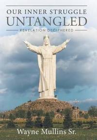 Bokomslag for "Our Inner Struggle Untangled"