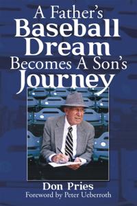 Father'S Baseball Dream Becomes a Son'S Journey