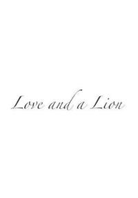 Bokomslag for "Love and a Lion"