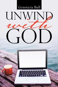 Unwind with God