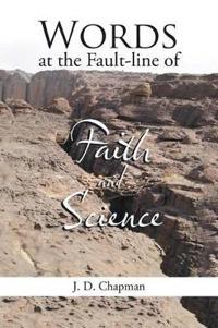 Bokomslag for "Words at the Fault-line of Faith and Science"
