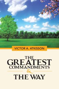 Greatest Commandments & the Way