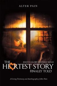 Heartest Story Finally Told