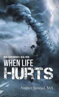 When Life Hurts
